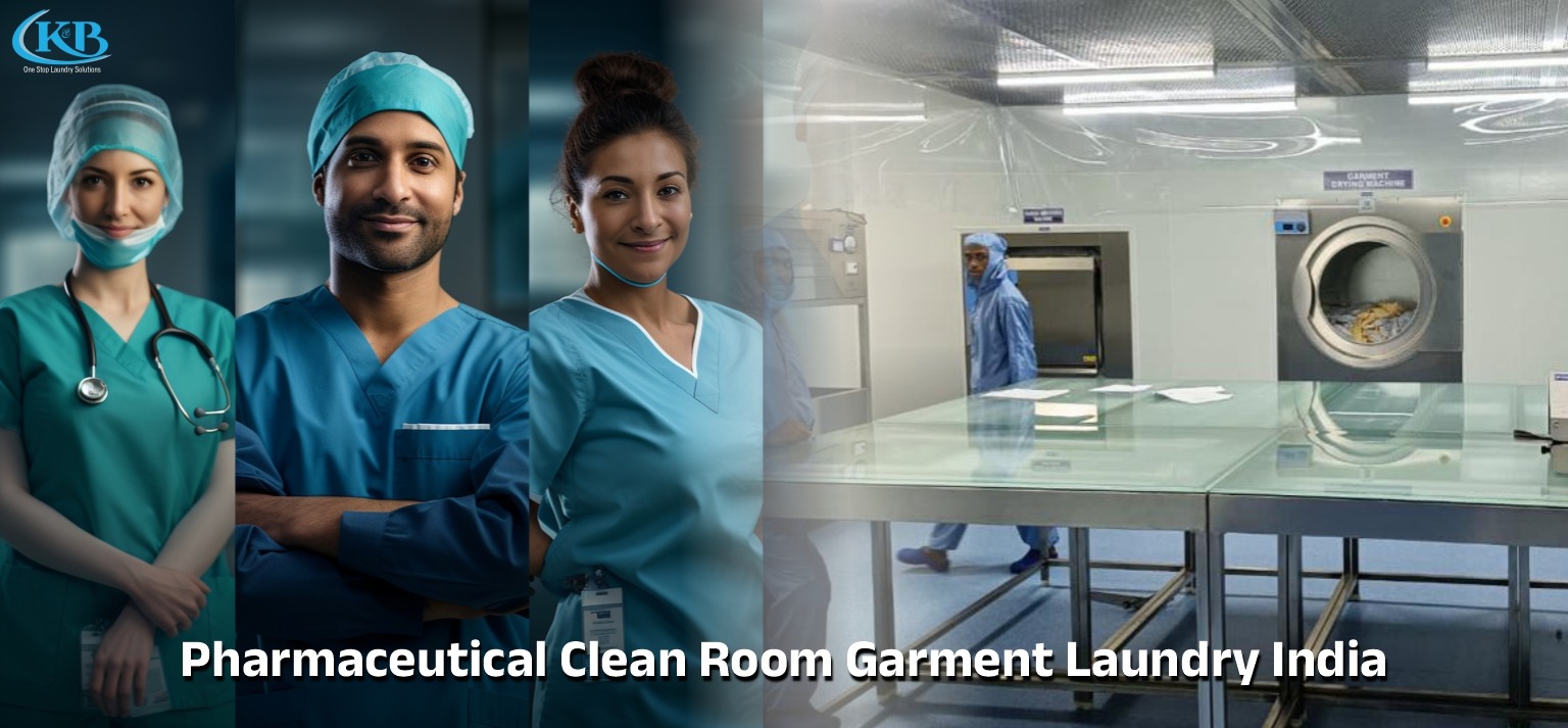 Pharmaceutical Clean Room Garment Laundry India | GMP Compliance | K&B Associates